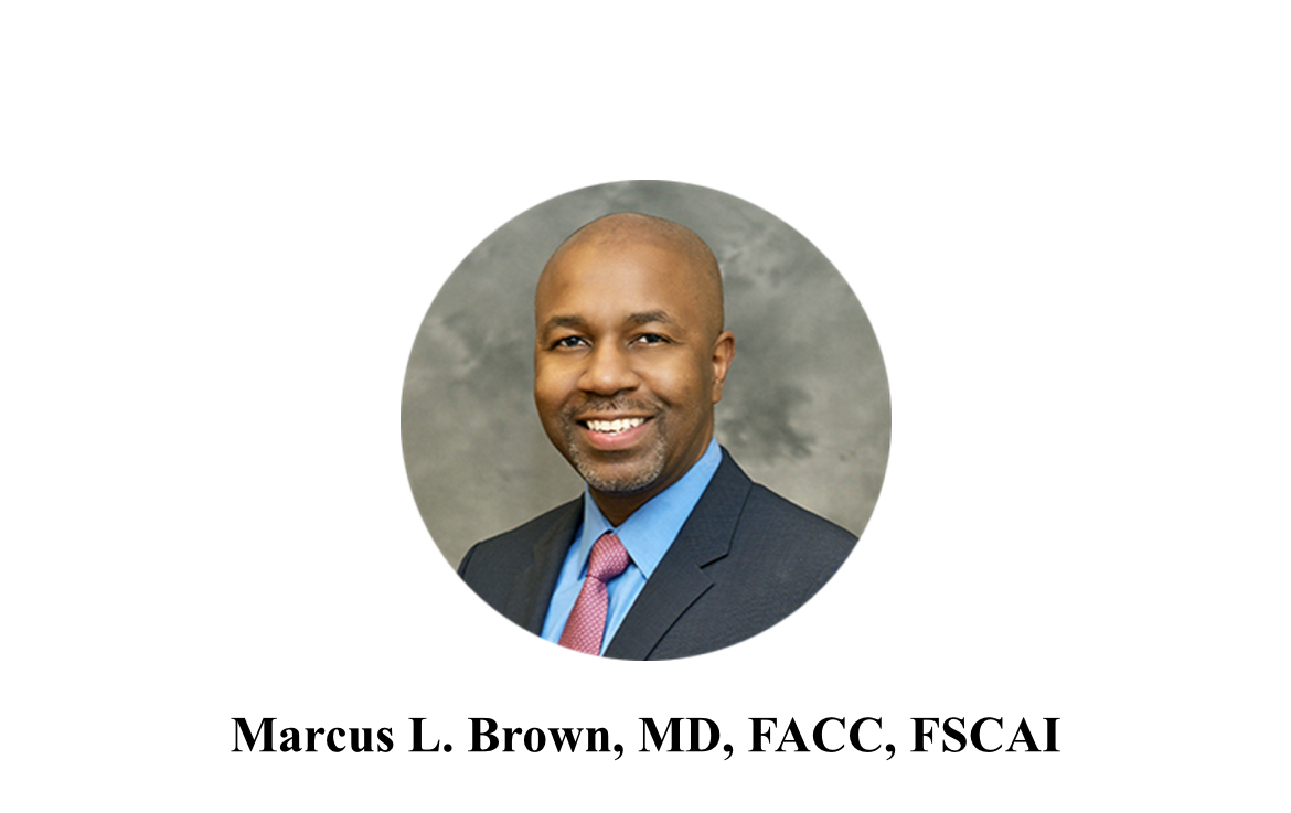 Marcus L. Brown, MD, FACC, FSCAI
